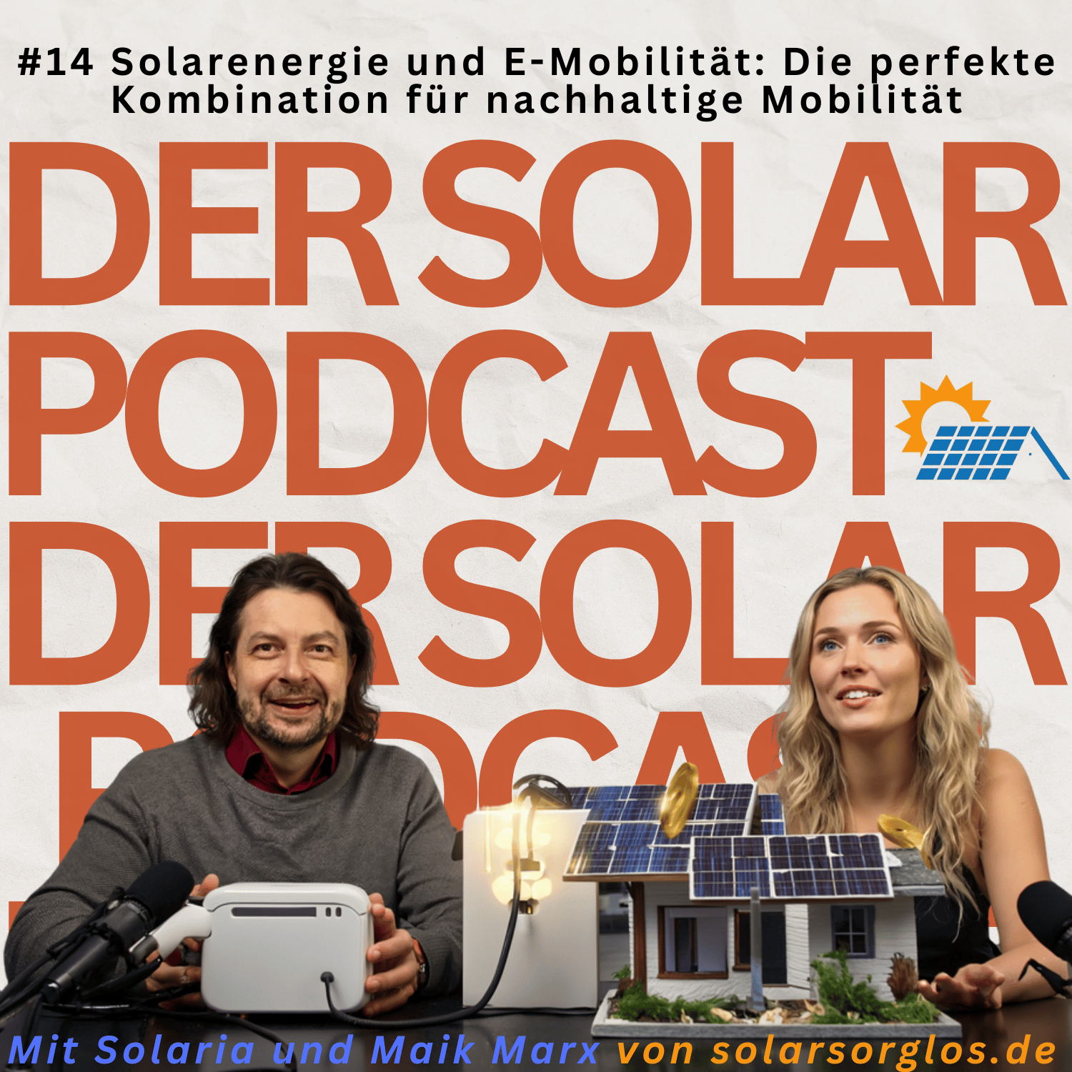 Podcast-Cover Folge 14: Solarenergie und E-Mobilität — Die perfekte Kombination für nachhaltige Mobilität